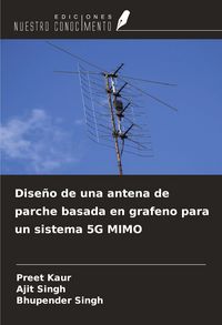 Produktbild: Dise&ntilde;o de una antena de parche basada en grafeno para un sistema 5G MIMO