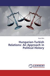 Produktbild: Hungarian-Turkish Relations: An Approach in Political History