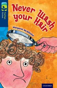 Produktbild: Oxford Reading Tree TreeTops Fiction: Level 14 More Pack A: Never Wash your Hair