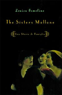 Bild vom Artikel The Sisters Mallone: Una Storia Di Famiglia vom Autor Louisa Ermelino