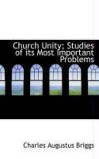 Produktbild: Church Unity; Studies of Its Most Important Problems