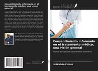 Produktbild: Consentimiento informado en el tratamiento m&eacute;dico, una visi&oacute;n general