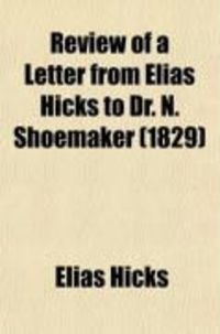 Produktbild: Review of a Letter from Elias Hicks to Dr. N. Shoemaker