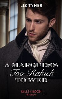 Produktbild: A Marquess Too Rakish To Wed
