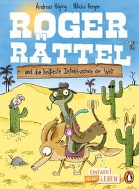 Penguin JUNIOR – Einfach selbst lesen: Roger Rättel und die heißeste Detektivschule der Welt