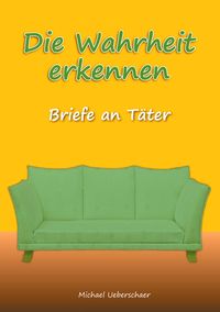 Produktbild: Die Wahrheit erkennen