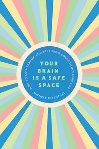 Produktbild: Your Brain Is a Safe Space