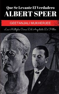 Produktbild: Que Se Levante El Verdadero Albert Speer