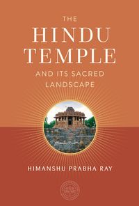 Produktbild: The Hindu Temple and Its Sacred Landscape