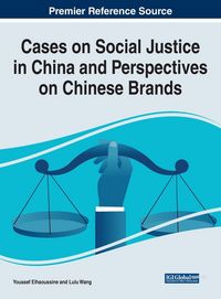 Produktbild: Cases on Social Justice in China and Perspectives on Chinese Brands