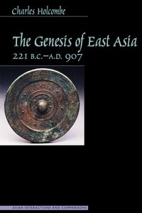 Produktbild: Genesis of East Asia, 221 B.C.-A.D. 907
