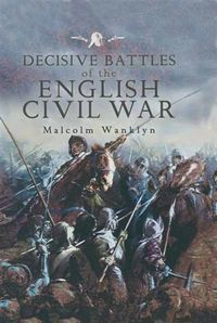 Produktbild: Decisive Battles of the English Civil War