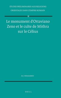 Produktbild: Le Monument d'Ottaviano Zeno Et Le Culte de Mithra Sur Le C&eacute;lius