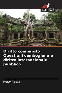 Produktbild: Diritto comparato Questioni cambogiane e diritto internazionale pubblico
