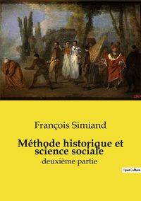 Produktbild: M&eacute;thode historique et science sociale
