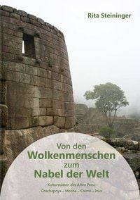 Produktbild: Von den Wolkenmenschen zum Nabel der Welt