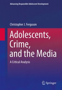 Produktbild: Adolescents, Crime, and the Media