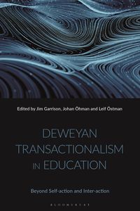 Produktbild: Deweyan Transactionalism in Education