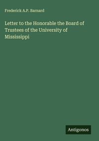 Produktbild: Letter to the Honorable the Board of Trustees of the University of Mississippi