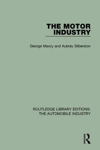 Produktbild: Maxcy, G: The Motor Industry