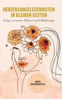 Produktbild: Herzensangelegenheiten in kleinen Gesten