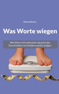 Produktbild: Was Worte wiegen