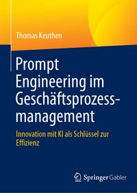 Produktbild: Prompt Engineering im Gesch&auml;ftsprozessmanagement