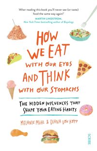 Produktbild: Muhl, M: How We Eat with Our Eyes and Think with Our Stomach