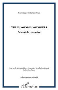 Produktbild: Villes, voyages, voyageurs