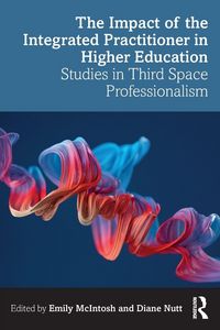 Produktbild: The Impact of the Integrated Practitioner in Higher Education