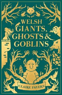 Produktbild: Welsh Giants, Ghosts and Goblins