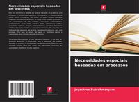 Produktbild: Necessidades especiais baseadas em processos