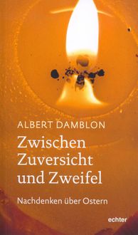 Produktbild: Zwischen Zuversicht und Zweifel