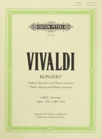 Bild vom Artikel Konzert für Violine, Streicher und Basso continuo a-Moll op. 3 Nr. 6 RV 356 vom Autor Antonio Vivaldi