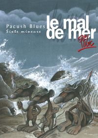 Produktbild: Pacush Blues. Tome 6: Le mal de mer. Sixte mineure
