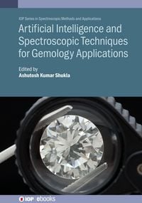 Produktbild: Artificial Intelligence and Spectroscopic Techniques for Gemology Applications