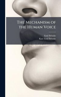 Produktbild: The Mechanism of the Human Voice