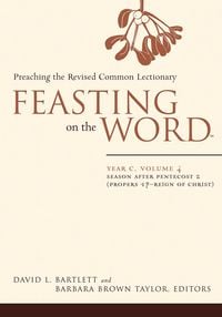 Produktbild: Feasting on the Word- Year C, Volume 4