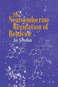 Produktbild: The Neuroendocrine Regulation of Behavior