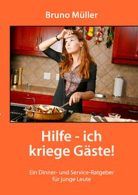 Produktbild: Hilfe - ich kriege G&auml;ste!