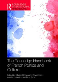 Produktbild: The Routledge Handbook of French Politics and Culture