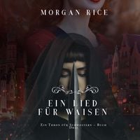Produktbild: Ein Lied f&uuml;r Waisen (Ein Thron f&uuml;r Schwestern &ndash; Buch Drei)