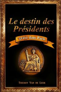 Produktbild: Fre-Destin des Presidents Grav
