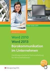 Produktbild: Word 2010 Word 2013 B&uuml;rokommunikation im Unternehmen