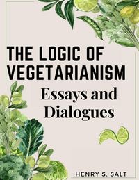 Produktbild: The Logic of Vegetarianism