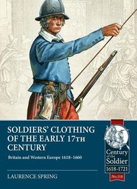 Produktbild: Soldiers' Clothing of the Early 17th Century