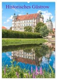 Produktbild: Historisches G&uuml;strow (Wandkalender 2026 DIN A2 hoch), CALVENDO Monatskalender