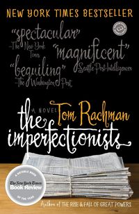 Bild vom Artikel The Imperfectionists vom Autor Tom Rachman