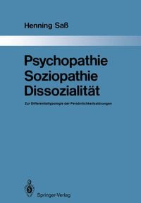 Produktbild: Psychopathie &mdash; Soziopathie &mdash; Dissozialit&auml;t