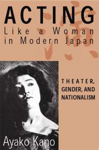 Produktbild: Acting like a Woman in Modern Japan